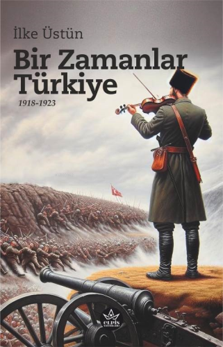 Bir Zamanlar Türkiye;1918-1923