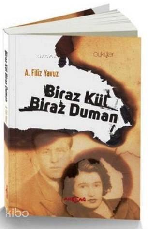 Biraz Kül Biraz Duman