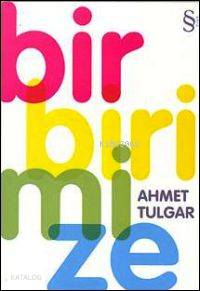 Birbirimize - Kitapiks.com