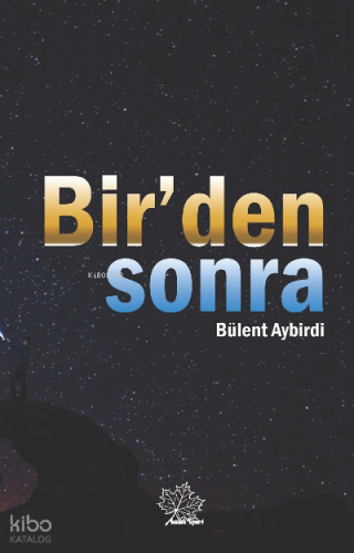 Bir'den Sonra