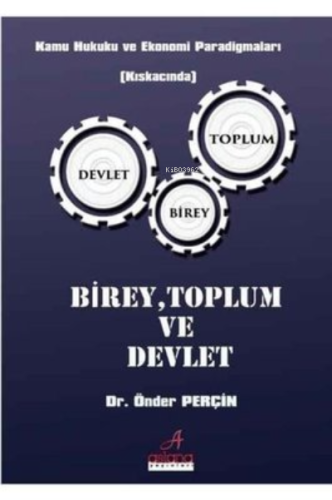 Birey Toplum ve Devlet - Kitapiks.com