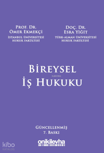 Bireysel İş Hukuku (Ciltli)