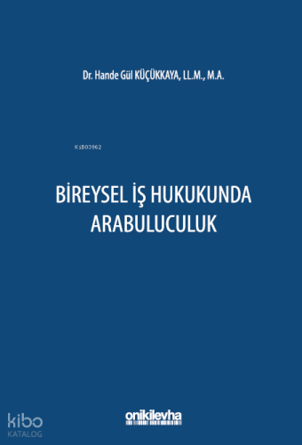 Bireysel İş Hukukunda Arabuluculuk