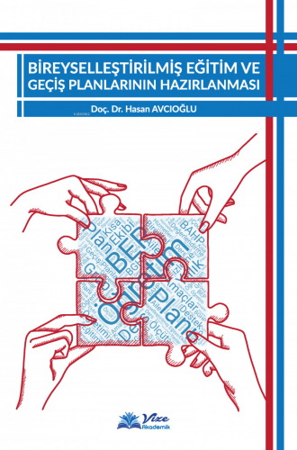 Bireyselleştirilmiş Eğitim ve Geçiş planlarının Hazırlanması