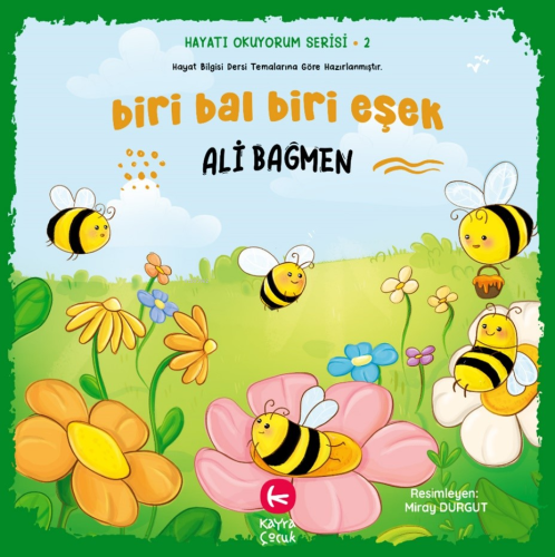 Biri Bal Biri Eşek;Hayatı Okuyorum Serisi 2