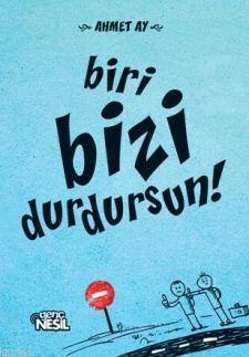 Biri Bizi Durdursun - Kitapiks.com