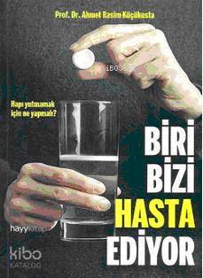 Biri Bizi Hasta Ediyor - Kitapiks.com