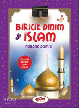 Biricik Dinim İslam - Kitapiks.com