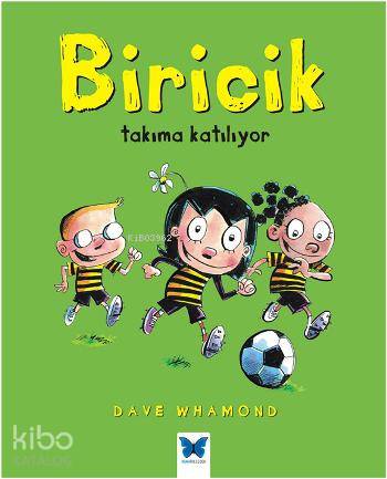 Biricik Takıma Katılıyor - Kitapiks.com