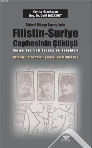 Birinci Dünya Savaşı'nda Filistin-Suriye Cephesinin Çöküşü; Suriye Hez