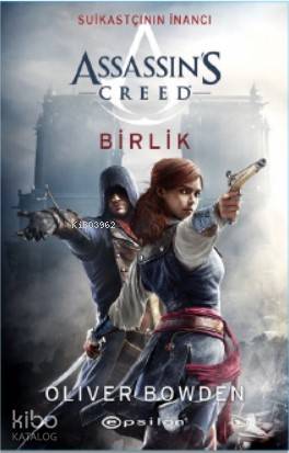 Birlik; Suikastçının İnancı 8: Birlik - Kitapiks.com
