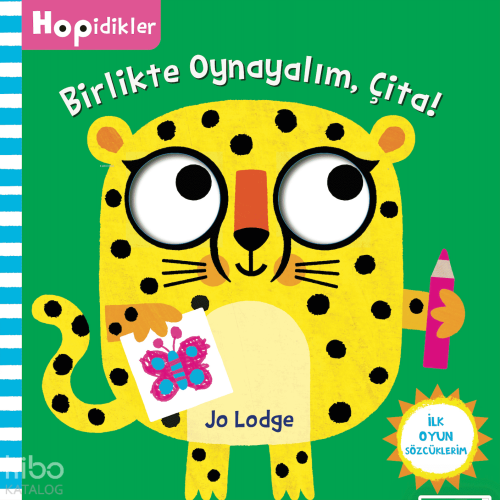 Birlikte Oynayalım, Çita! (Ciltli)