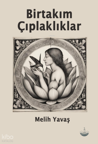 Birtakım Çıplaklıklar