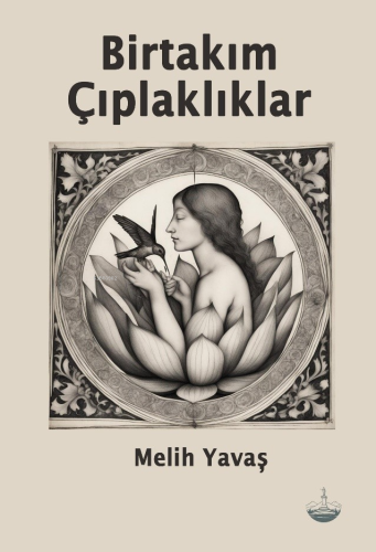 Birtakım Çıplaklıklar - Kitapiks.com