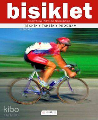 Bisiklet; Teknik - Taktik - Program