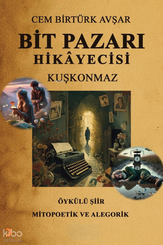 Bit Pazarı Hikâyecisi