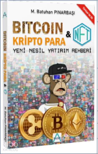 Bitcoin (Kripto Para ve NFT) Rehberi