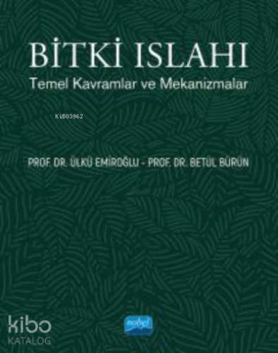Bitki Islahı;Temel Kavramlar ve Mekanizmalar - Kitapiks.com