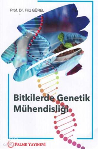 Bitkilerde Genetik Mühendisliği - Kitapiks.com