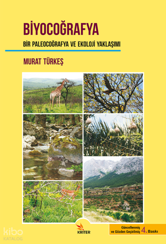 Biyocoğrafya Bir Paleocoğrafya ve Ekoloji Yaklaşımı