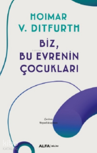 Biz, Bu Evrenin Çocukları