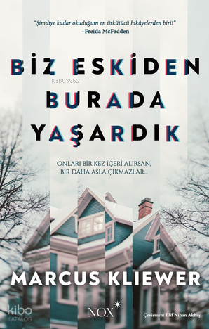 Biz Eskiden Burada Yaşardık