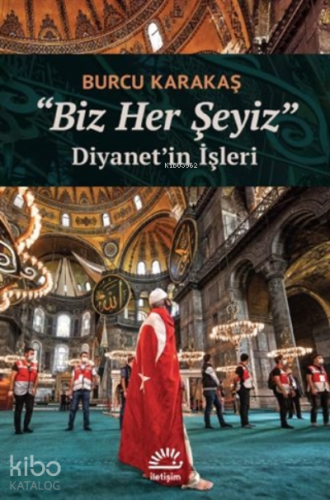 "Biz Her Şeyiz";Diyanet'in İşleri