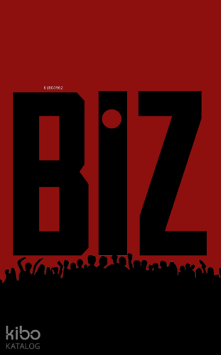 Biz Öyküler