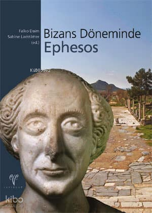 Bizans Döneminde Ephesos (Ciltli)