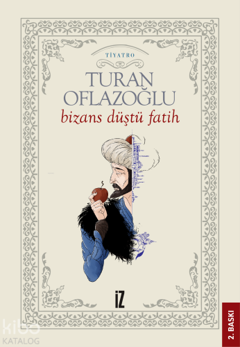 Bizans Düştü Fatih