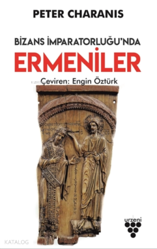 Bizans İmparatorluğu’nda Ermeniler