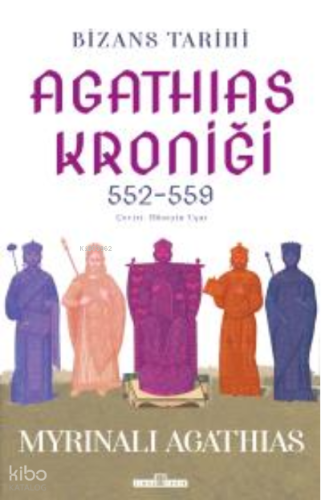 Bizans Tarihi: Agathias Kroniği (552-559)