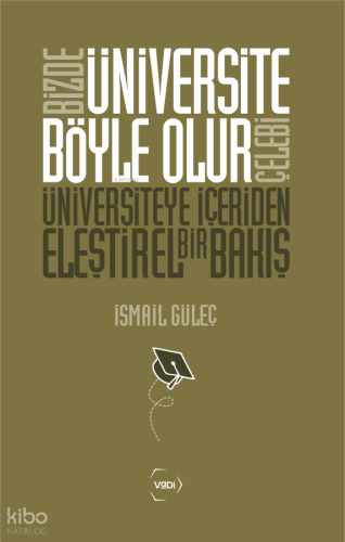 Bizde Üniversite Böyle Olur Çelebi