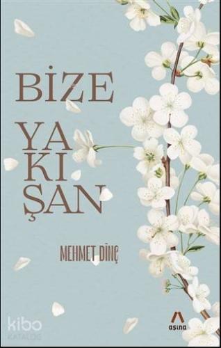 Bize Yakışan
