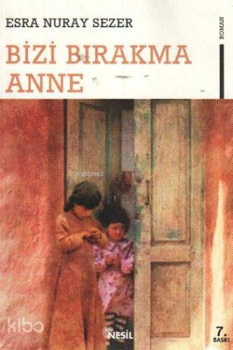 Bizi Bırakma Anne