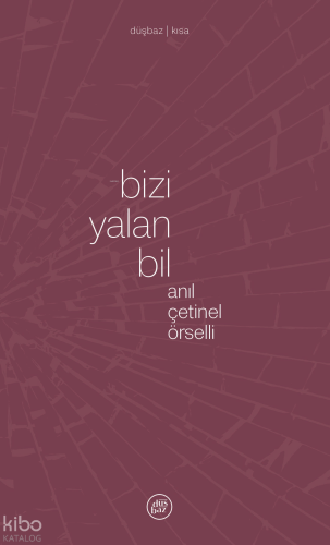 Bizi Yalan Bil