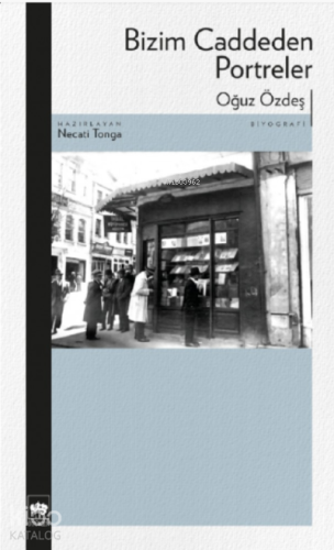 Bizim Caddeden Portreler