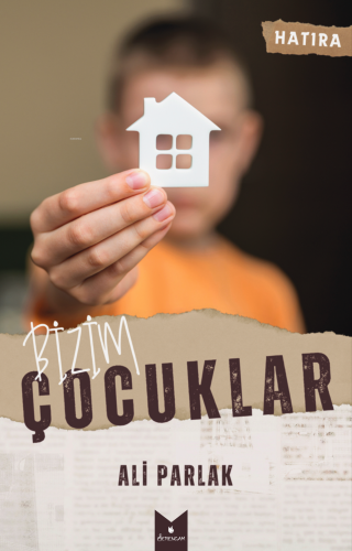 Bizim Çocuklar - Kitapiks.com