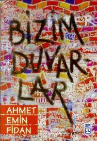 Bizim Duvarlar - Kitapiks.com