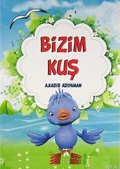 Bizim Kuş - Kitapiks.com