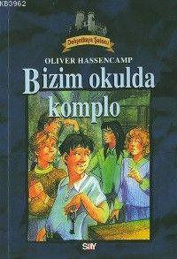 Bizim Okulda Komplo; Dehşetkaya Dizisi - 9