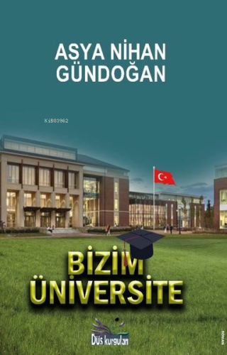 Bizim Üniversite - Kitapiks.com