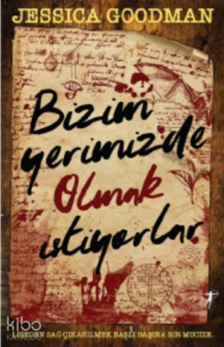 Bizim Yerimizde Olmak İstiyorlar
