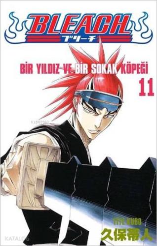 Bleach 11. Cilt: Bir Yıldız ve Bir Sokak Köpeği