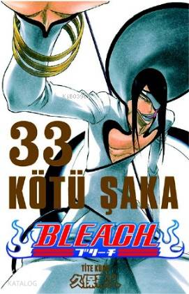 Bleach 33. Cilt: Kötü Şaka
