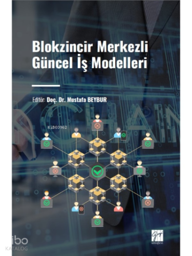 Blokzincir Merkezli Güncel İş Modelleri