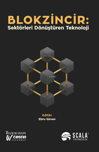 Blokzincir: Sektörleri Dönüştüren Teknoloji - Kitapiks.com