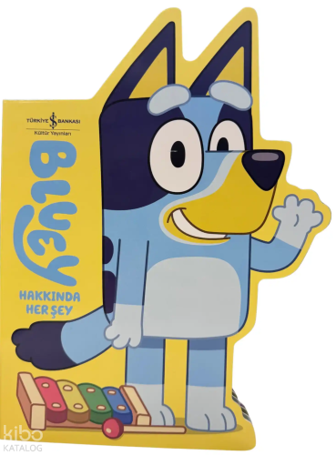 Bluey Hakkında Her Şey (Ciltli)