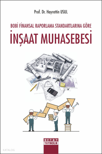 Bobi Finansal Raporlama Standartlarına Göre İnşaat Muhasebeci