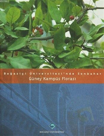 Boğaziçi Üniversitesi'nde Sonbahar; Güney Kampüs Florası - Kitapiks.co